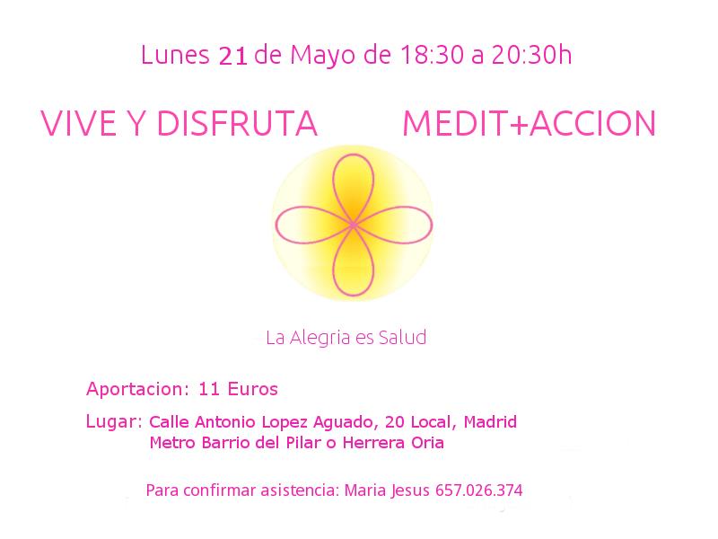 VIVIR Y DISFRUTAR + MEDIT ACCION
