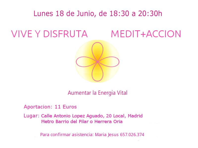 VIVIR Y DISFRUTAR + MEDIT ACCION