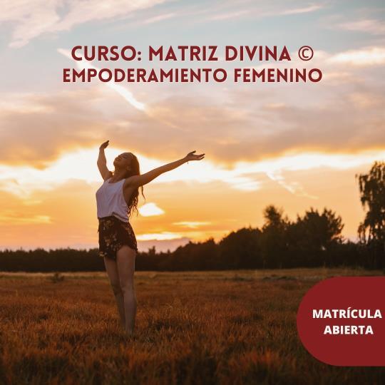 Matriz Divina © Empoderamiento femenino