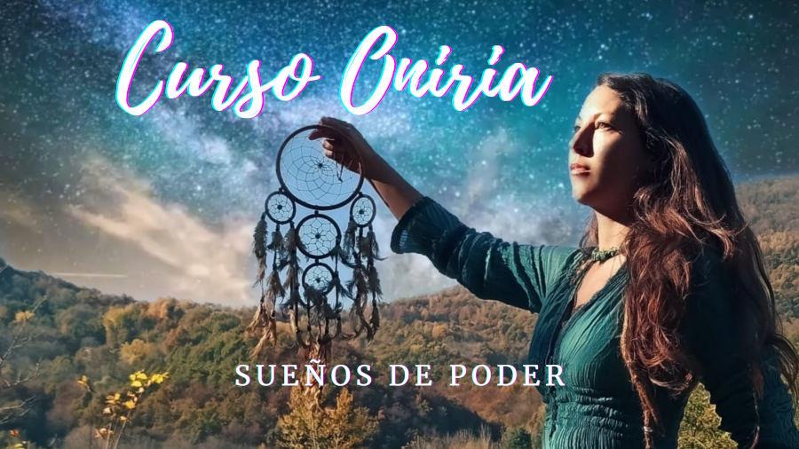 Oniria, sueños de poder (trabajo con sueños)