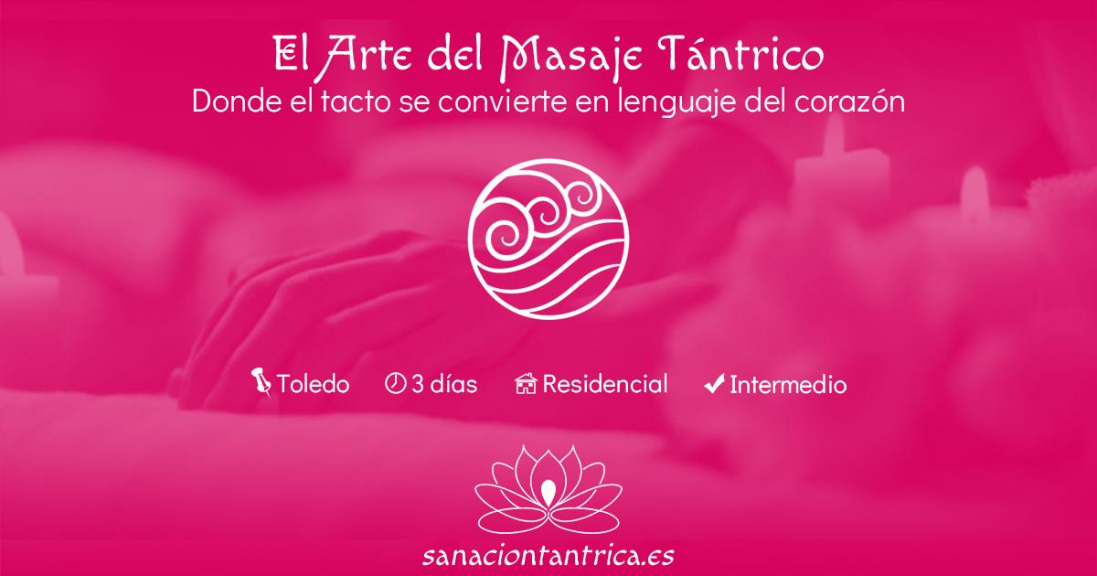 El Arte del Masaje Tántrico | Retiro de iniciación