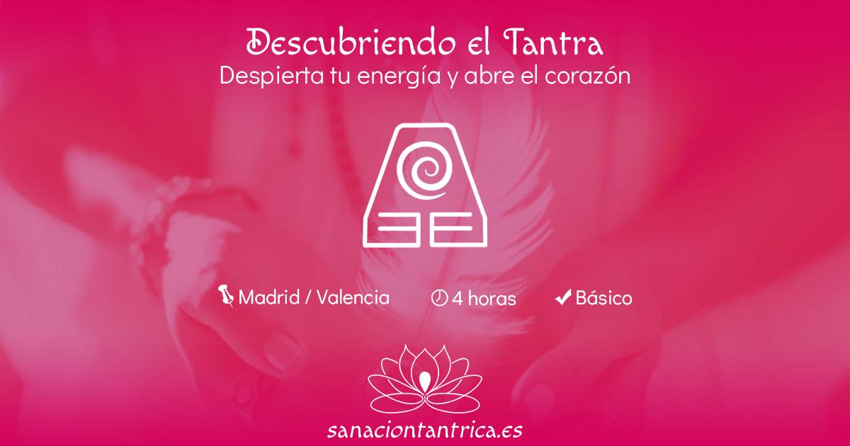 Descubriendo el Tantra | Taller de Tantra Introductorio