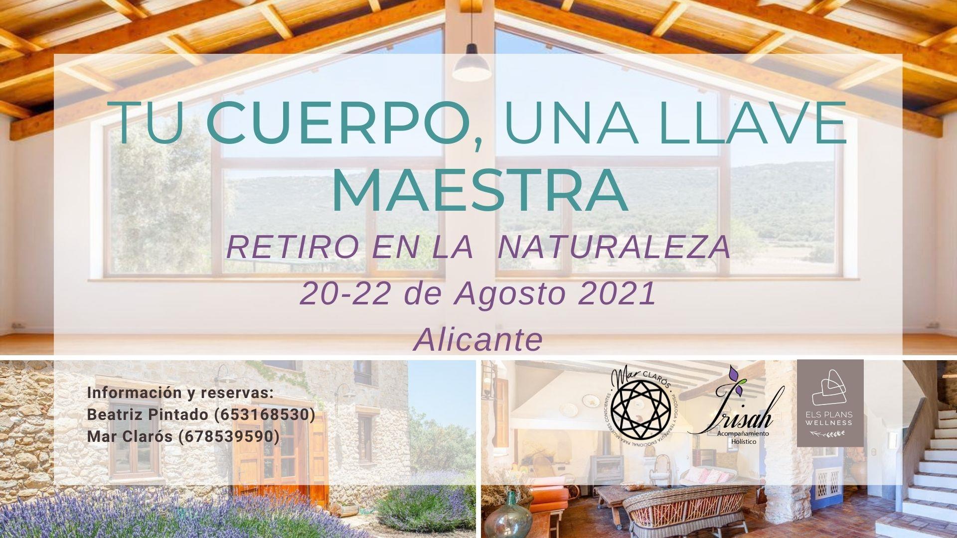 TU CUERPO, UNA LLAVE MAESTRA. RETIRO EN LA NATURALEZA