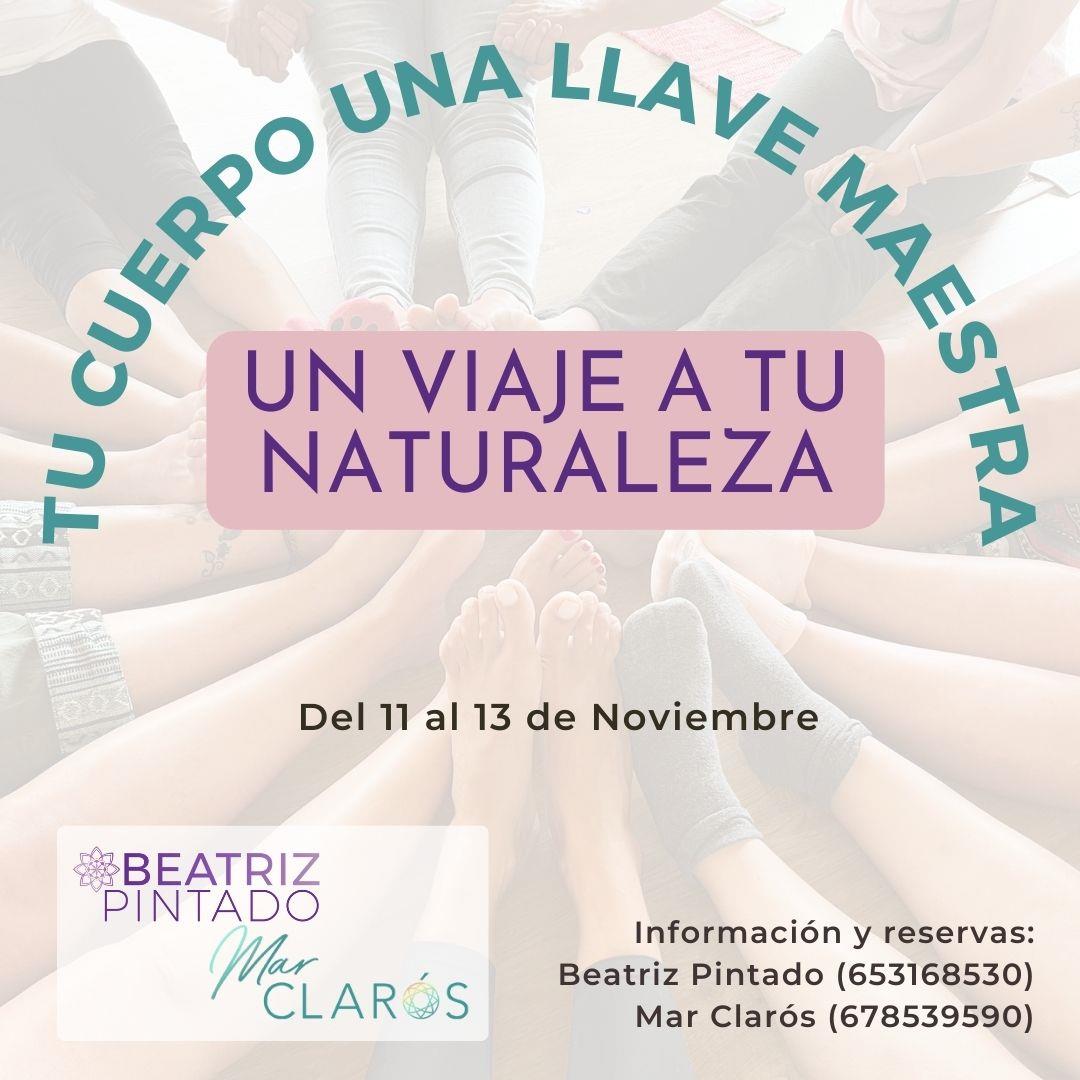 TU CUERPO, UNA LLAVE MAESTRA. UN VIAJE A TU NATURALEZA