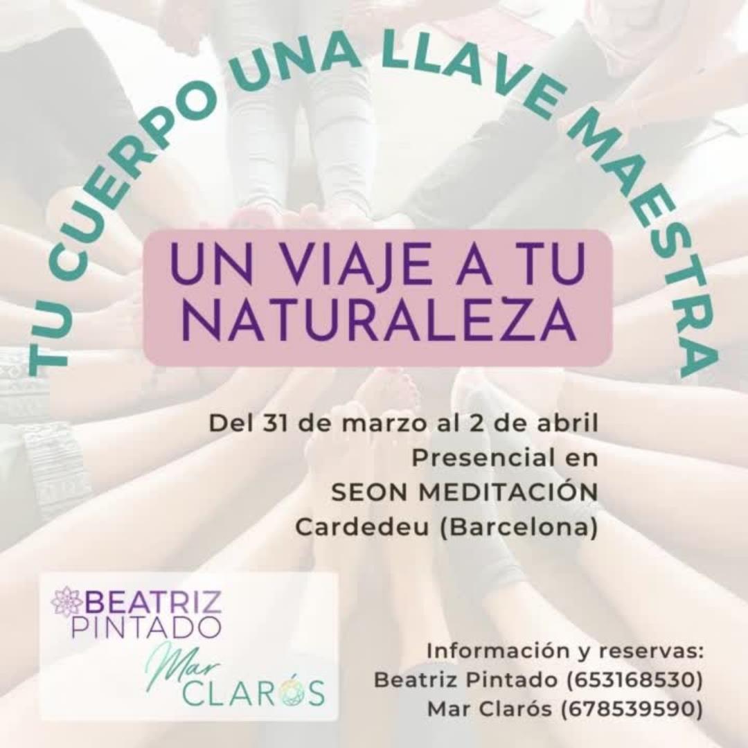 TU CUERPO, UNA LLAVE MAESTRA. UN VIAJE A TU NATURALEZA