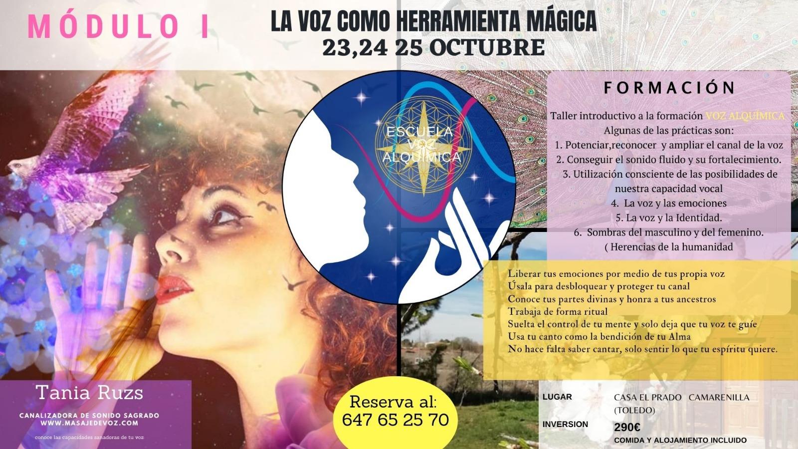 FORMACIÓN LA VOZ ALQUIMICA. MODULO 1. LA VOZ COMO HERRAMIENTA MÁGICA