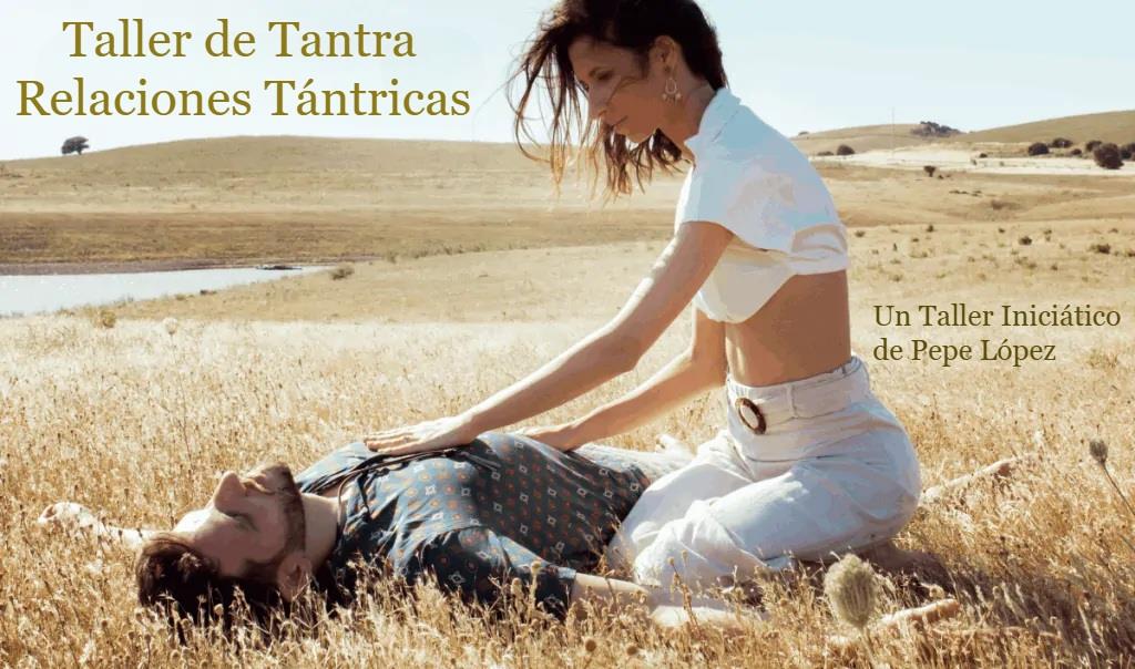 Taller de Tantra : Relaciones Tántricas