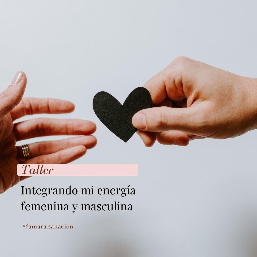 Integrando mi energía femenina y masculina