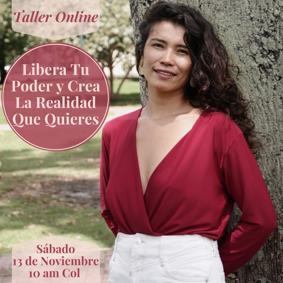 Libera tu Poder y crea la Realidad que quieres