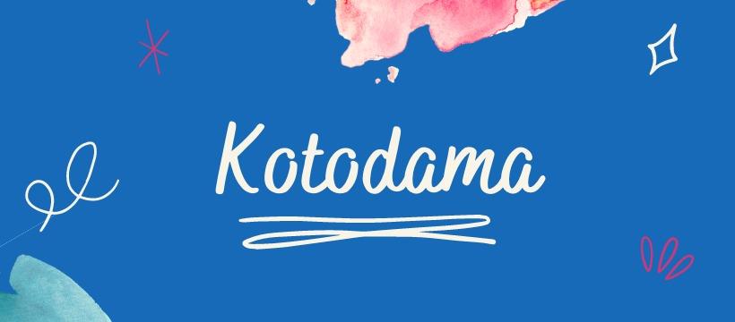 KOTODAMA
