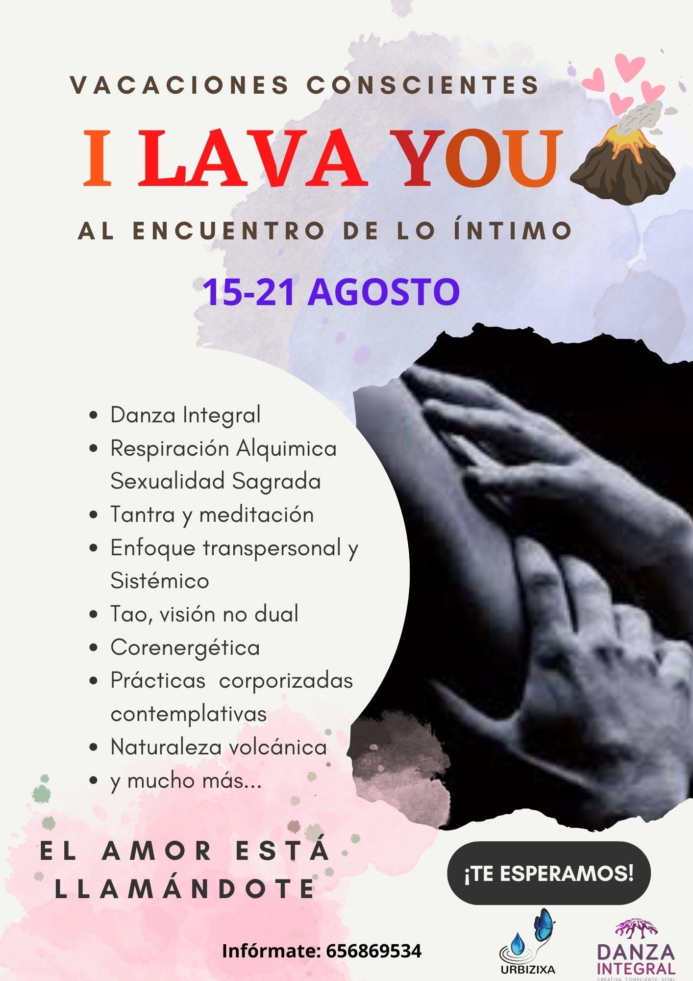 I LAVA YOU. AL ENCUENTRO DE LO INTIMO