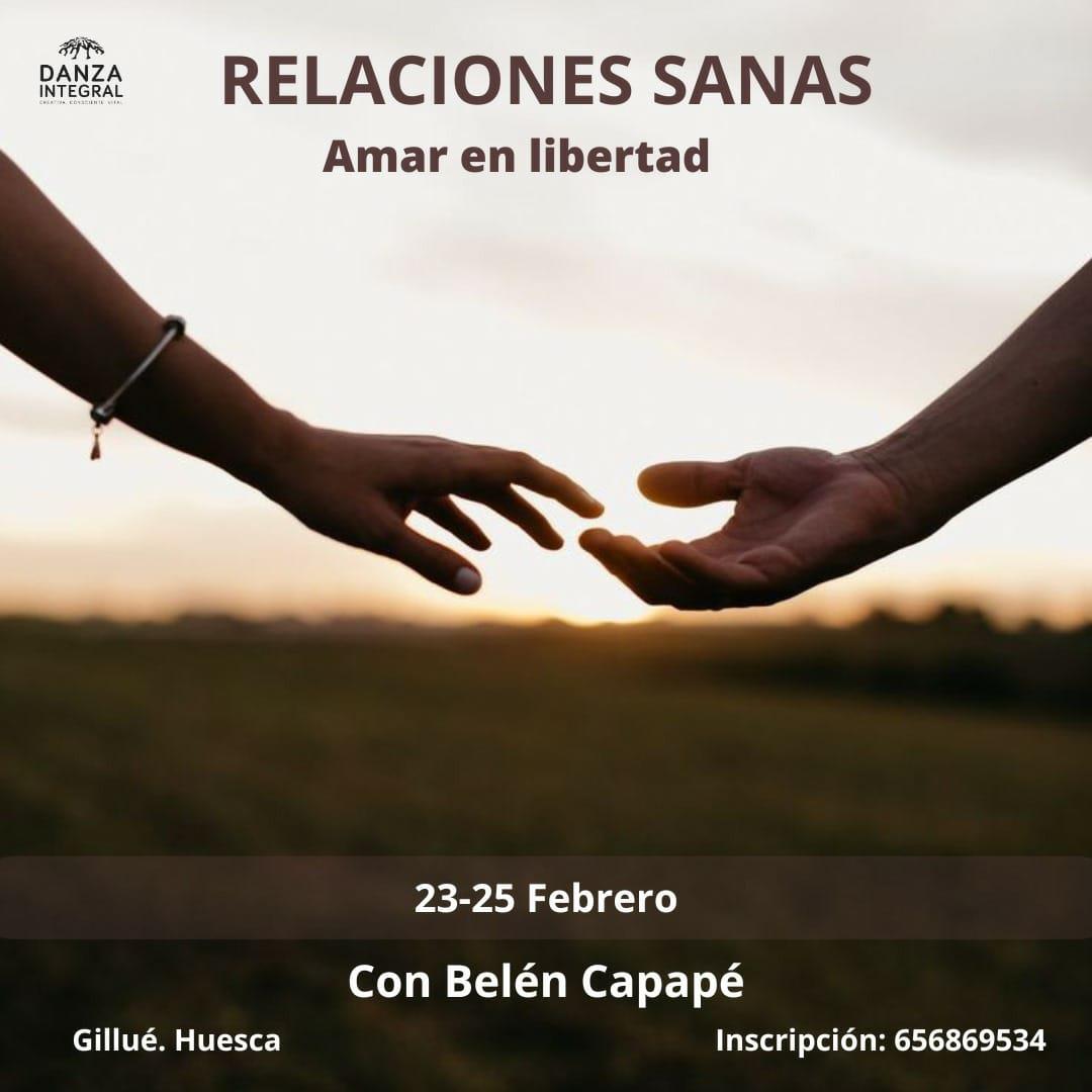 RELACIONES SANAS. Amar en libertad