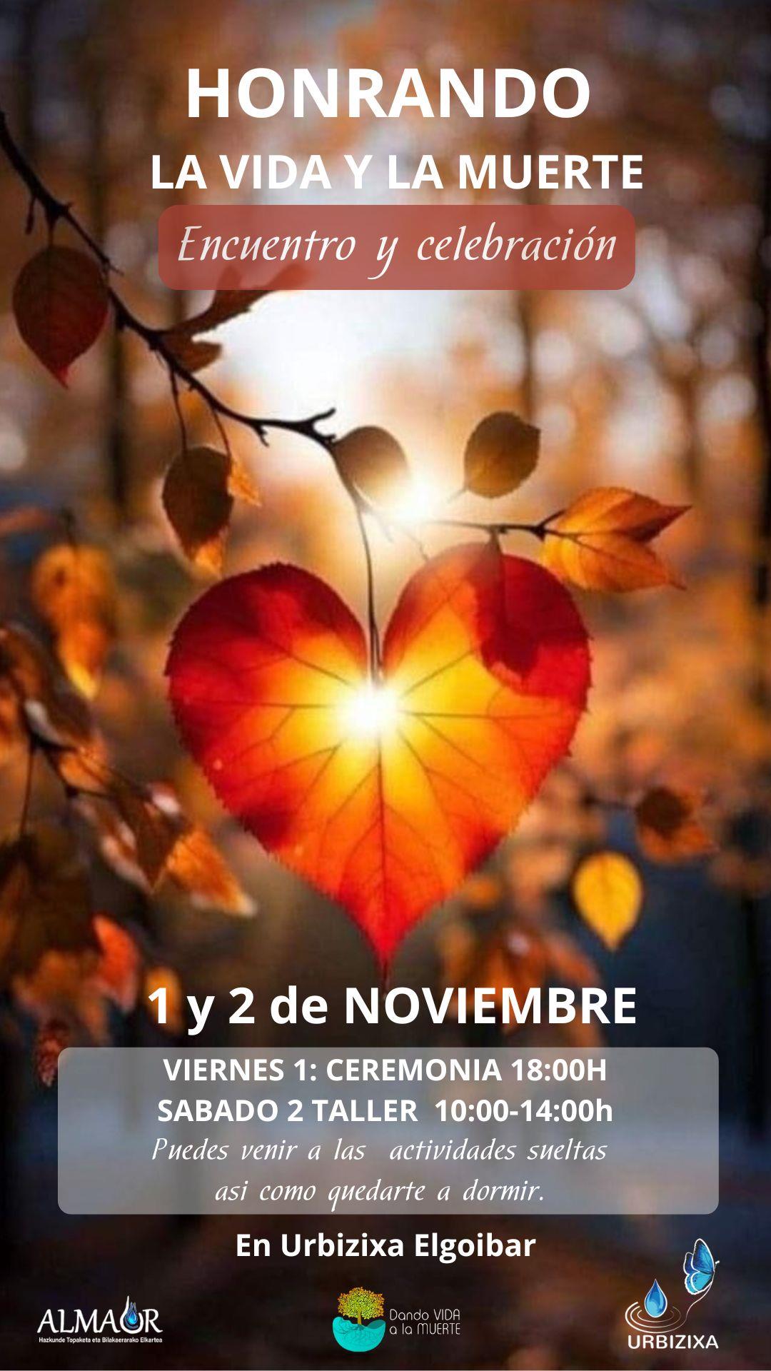 HONRANDO LA VIDA Y LA MUERTE. Encuentro y celebración