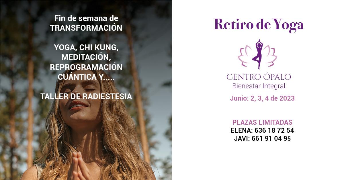 RETIRO DE YOGA / MEDITACIÓN / CHI KUNG / RADIESTESIA