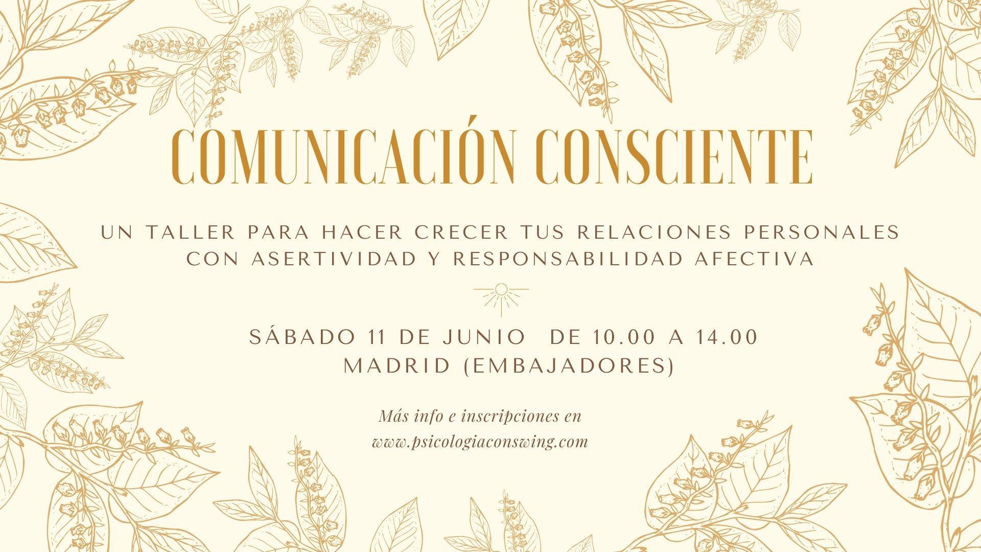 Comunicación consciente. Asertividad y responsabilidad afectiva.