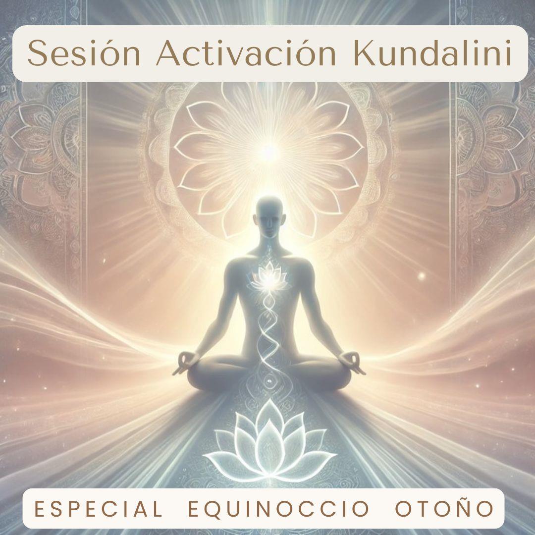 Sesión Activación Kundalini - Especial Equinoccio Otoño 2024