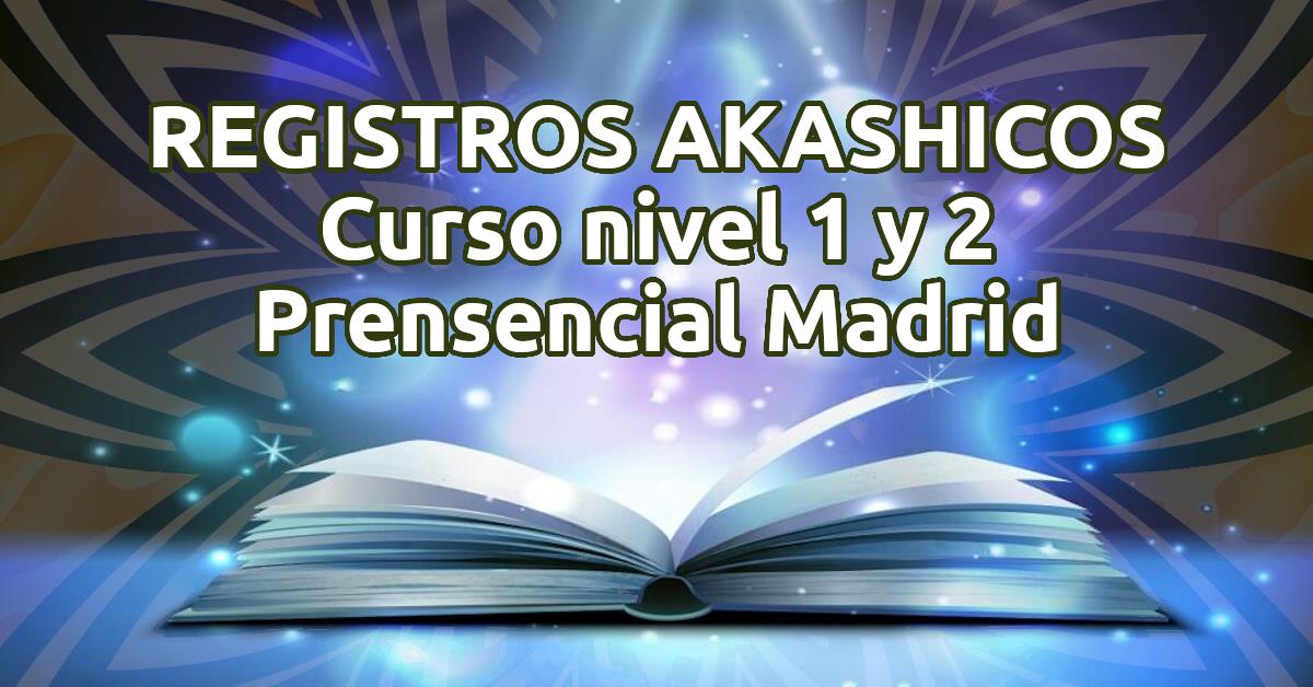 Iniciación a los Registros Akáshicos - Nivel 1 y 2