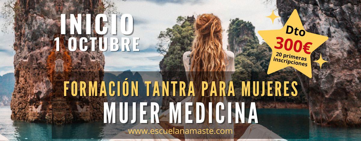 FORMACIÓN TANTRA PARA MUJERES: MUJER MEDICINA