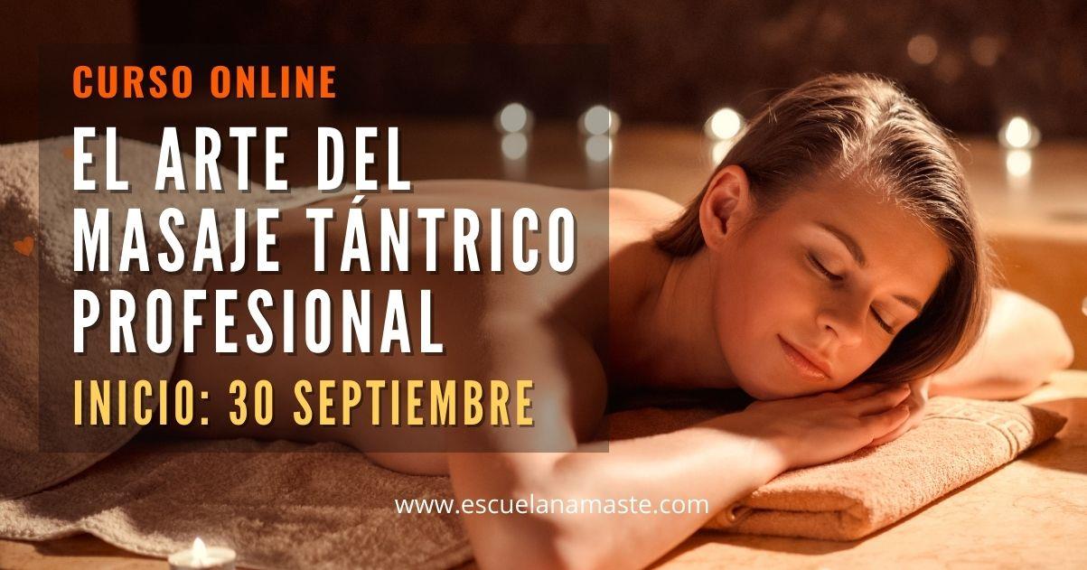 El Arte del Masaje Tántrico Personal y Profesional