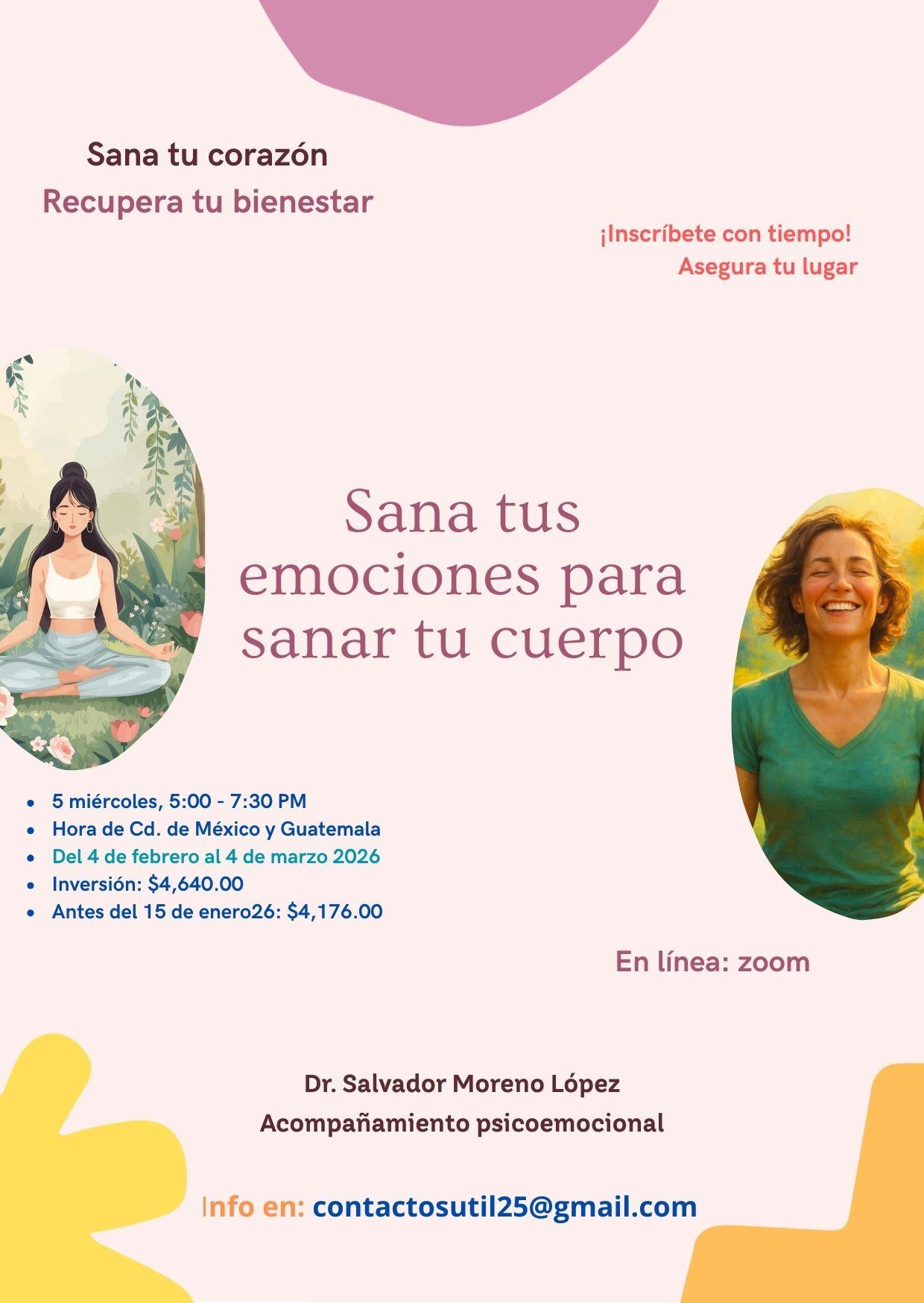 Sana tus emociones para sanar tu cuerpo