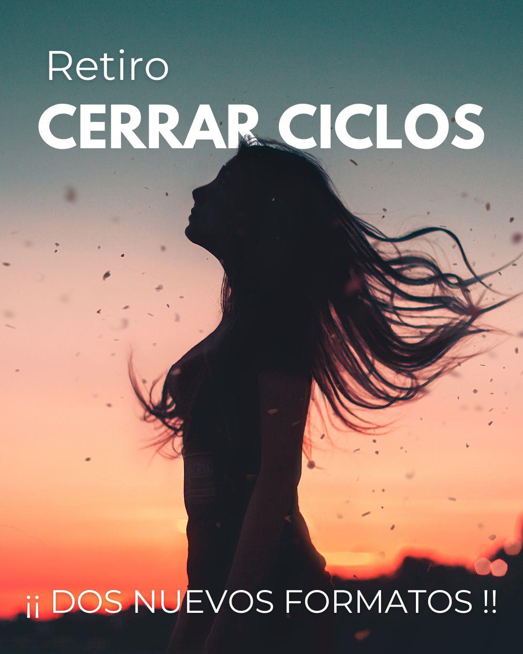 Retiro Terapéutico CERRAR CICLOS (online)