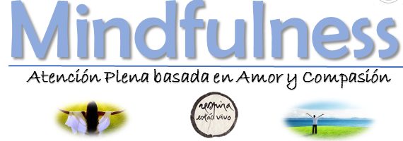 Encuentro de Mindfulness - Atención Plena Basada en Amor y Compasión