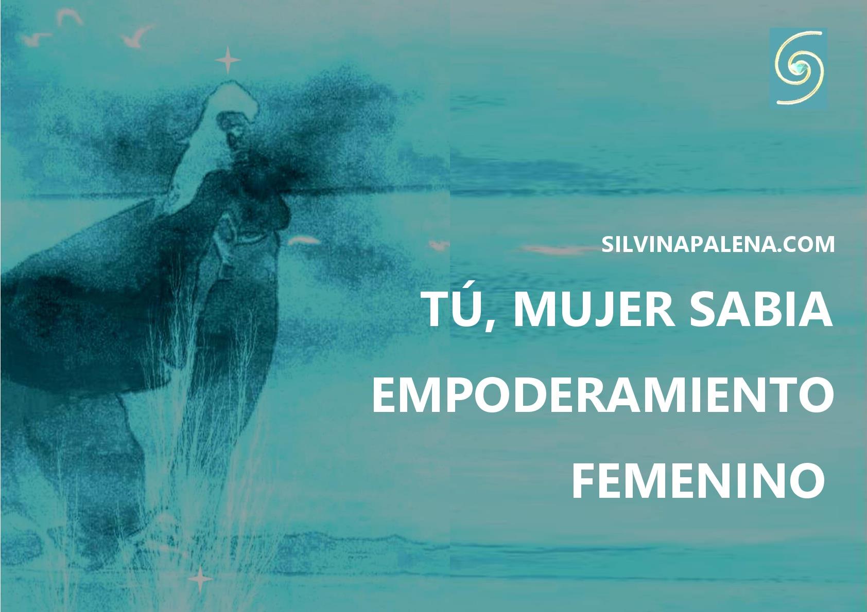 Tú mujer sabia. Empoderamiento femenino