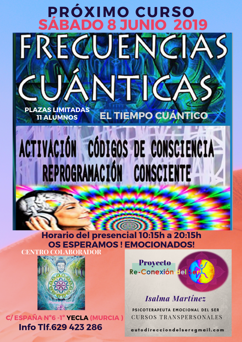 Curso transpersonal  "Frecuencias Cuánticas" y "El tiempo Cuántico"