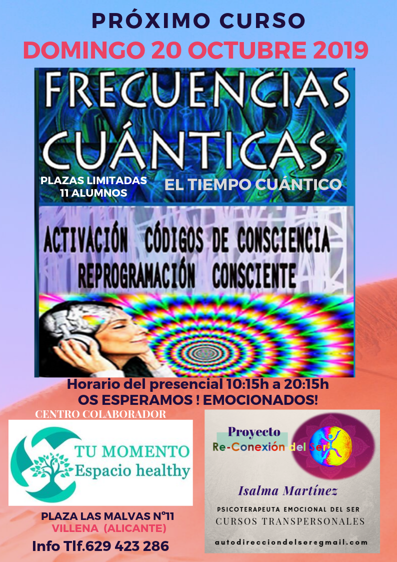 Curso transpersonal  "Frecuencias Cuánticas" y "El tiempo Cuántico"