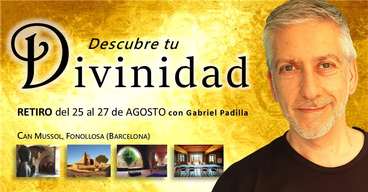 RETIRO | "Descubre tu divinidad" con Gabriel Padilla