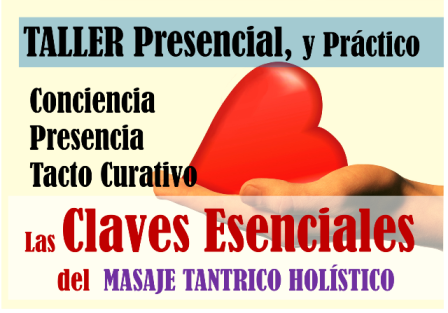 CLAVES ESENCIALES del Masaje Tántrico Hindú ABIERTO A TOD@S