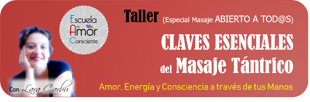 CLAVES ESENCIALES del Masaje Tántrico Hindú ABIERTO A TOD@S