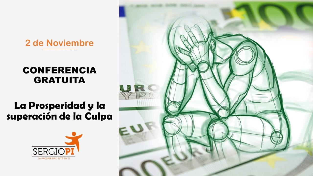 Conferencia Gratuita- La Prosperidad y la superación de la Culpa