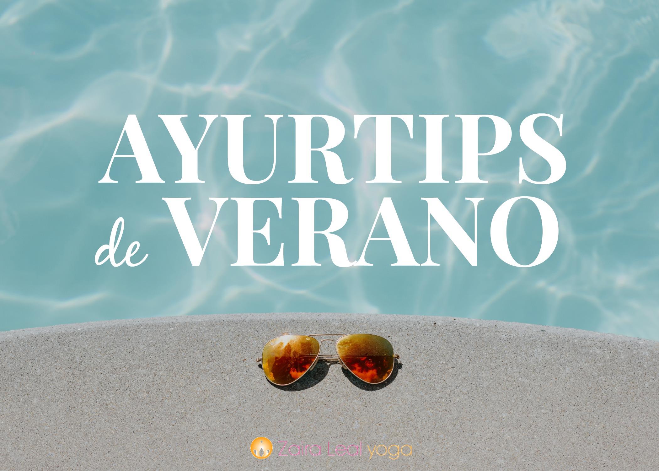 WEBINAR: Ayurtips de verano. Yoga y ayurveda para los meses de verano.