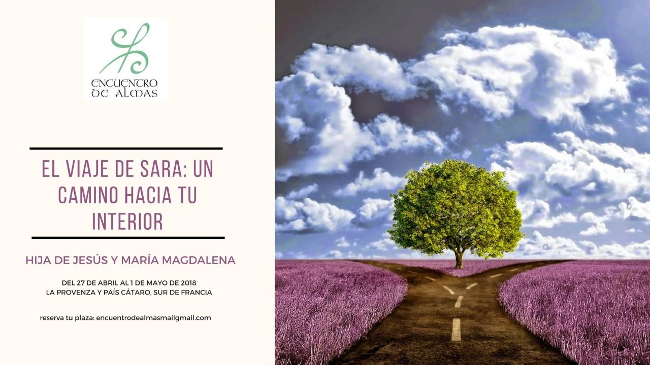El viaje de Sara. Un camino hacia tu interior.  Hija de Jesús y María
