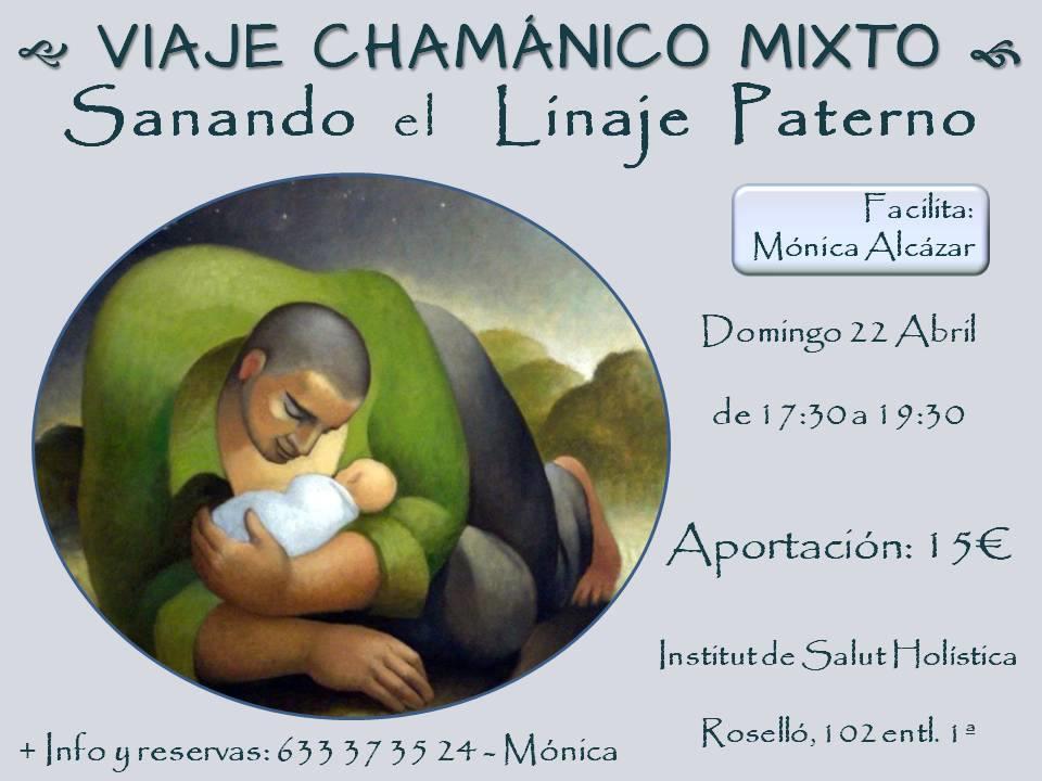 VIAJE CHAMÁNICO MIXTO: SANANDO EL LINAJE PATERNO