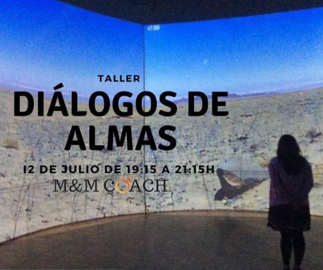 TALLER: DIÁLOGOS DE ALMAS