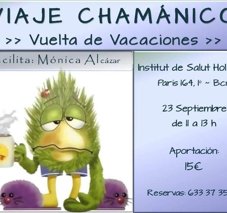 TALLER: VIAJE CHAMÁNICO: VUELTA DE VACACIONES