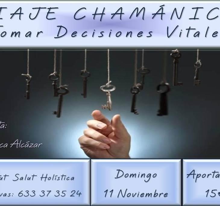 TALLER: VIAJE CHAMÁNICO, TOMAR DECISIONES VITALES