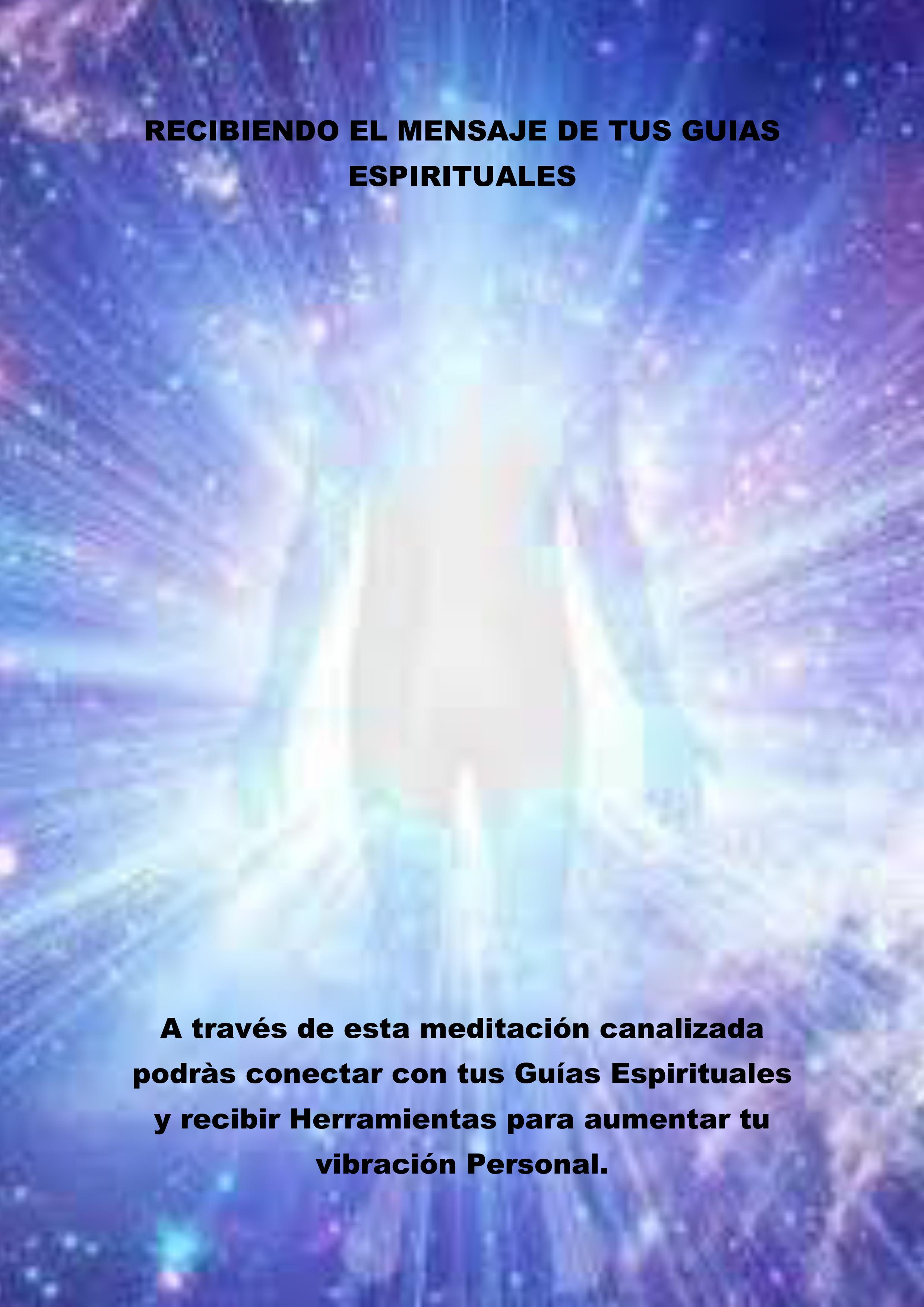 Taller de Meditación en Barcelona - Recibiendo el mensaje de tus Guías