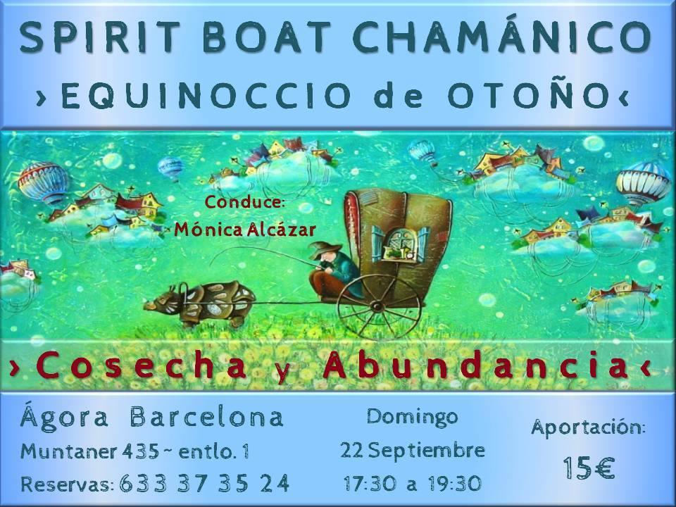Spirit Boat Chamánico; Equinoccio de Otoño, Cosecha y Abundancia