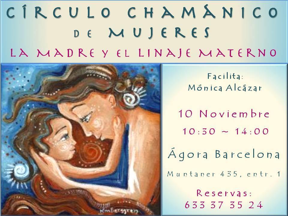 Círculo Chamánico de Mujeres; Sanando la Madre & Linaje Materno