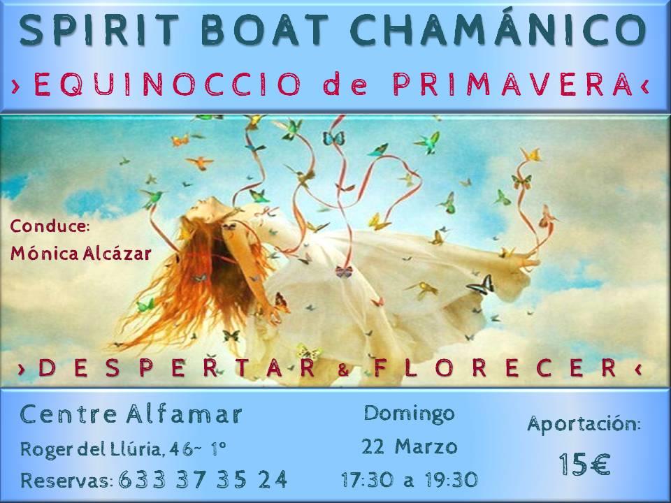 Spirit Boat Chamánico; Equinoccio Primavera, Despertar&Florecer