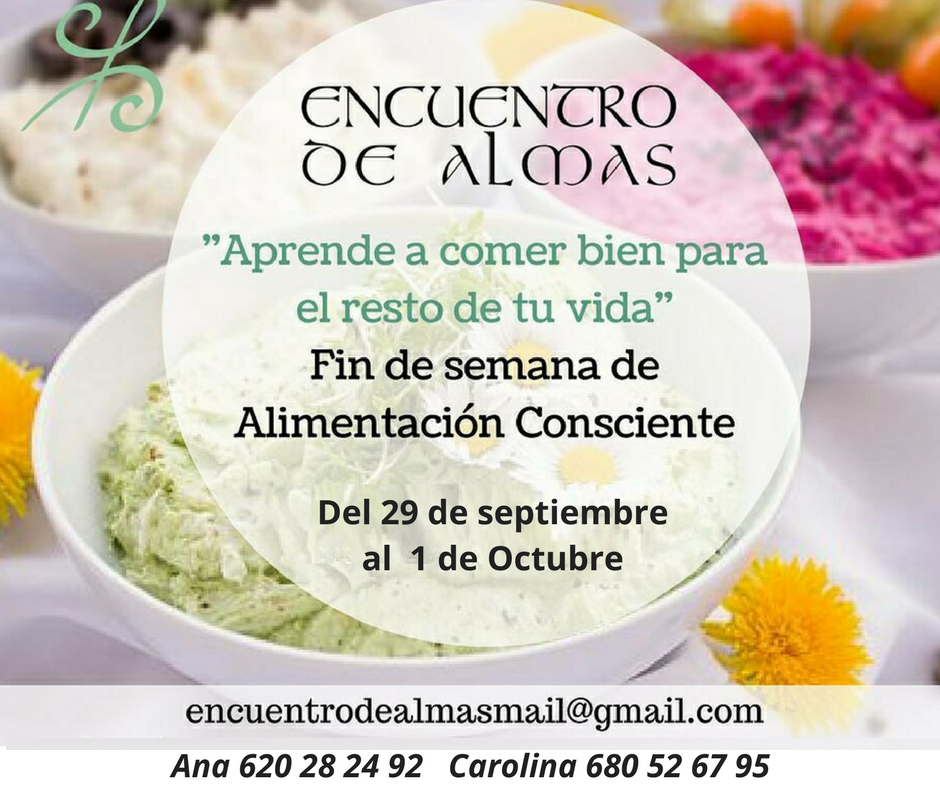 ESCAPADA: ALIMENTACIÓN CONSCIENTE: APRENDE A COMER BIEN