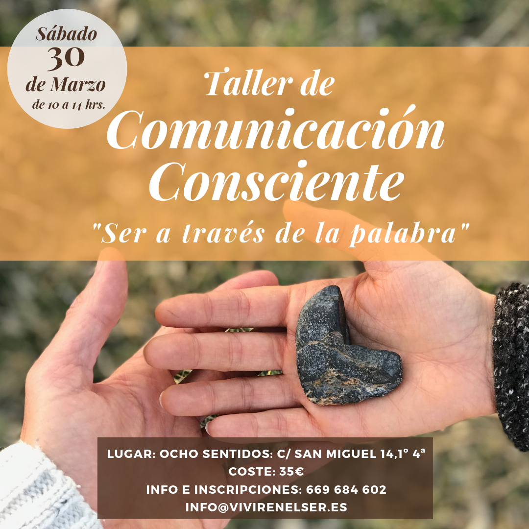 Comunicación Consciente - Ser a través de la Palabra