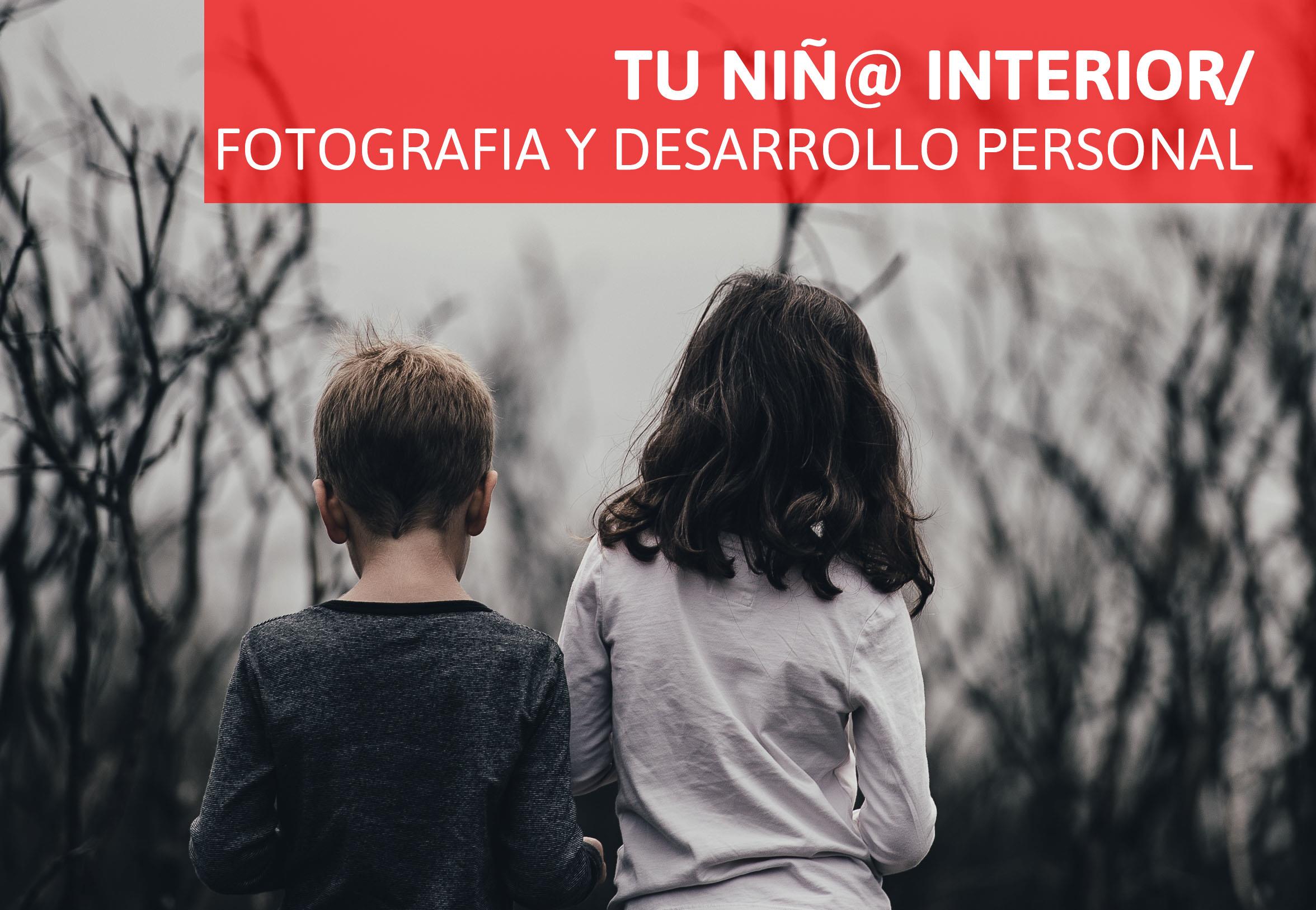 Taller de Fotografía y Desarrollo Personal: Mi niñ@ interior