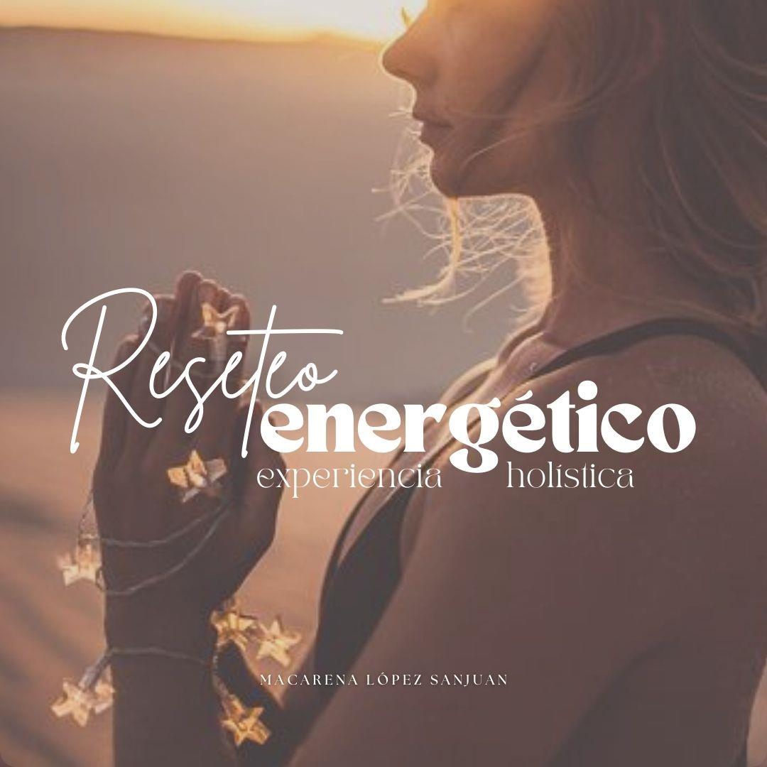 Reset Energético: experiencia holística integral