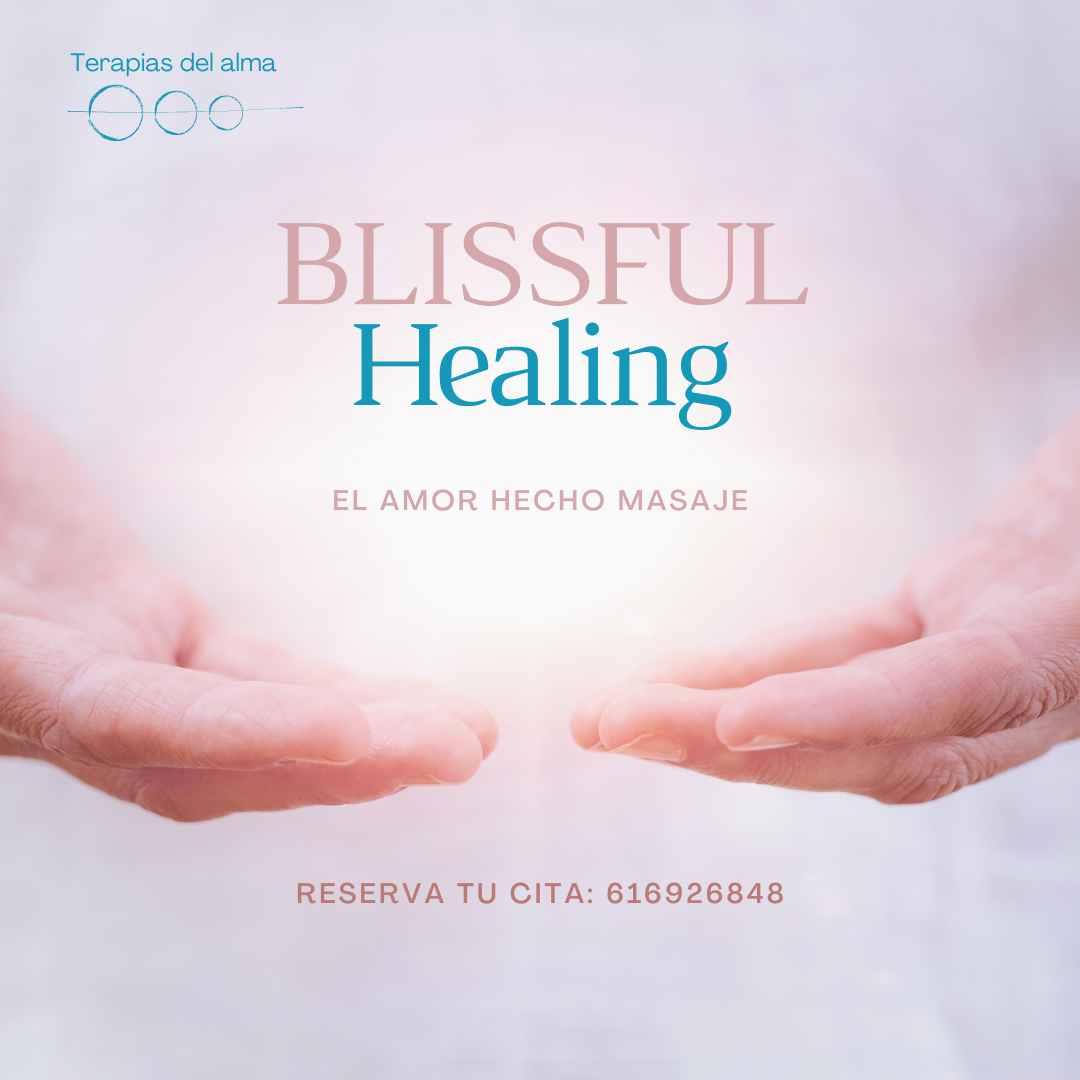 BLISSFUL HEALING "EL AMOR HECHO MASAJE"