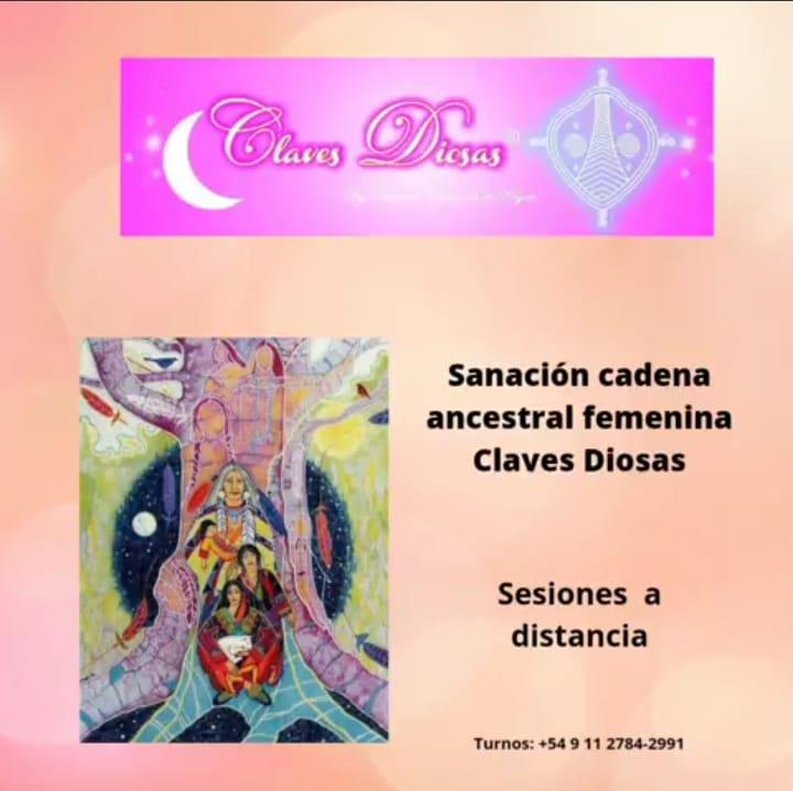 sanación cadena Ancestral Femenina ( Claves Diosas)