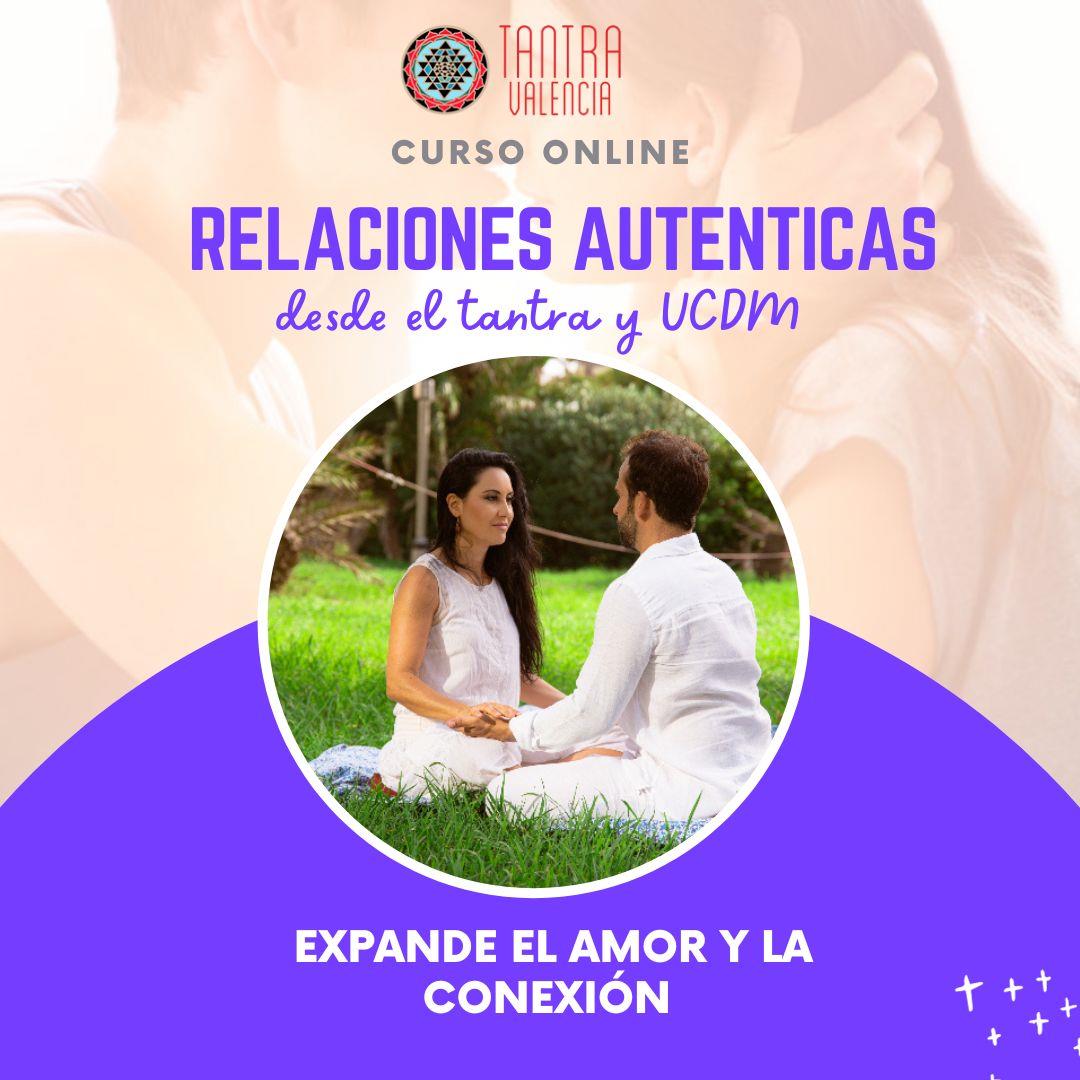 Relaciones conscientes y Auténticas